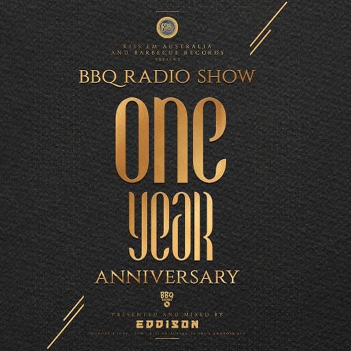 BBQ Radio Show #053 hosted by EDDISON | First Anniversary