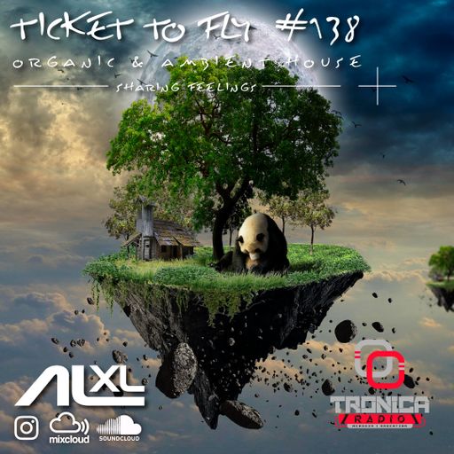 TICKET TO FLY #138 SEP 2025 (Organic House) - Exclusive Session for Music Lovers