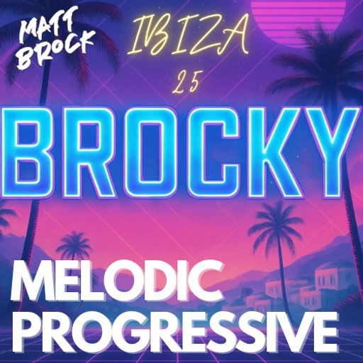 Melodic Progressive IBIZA 25
