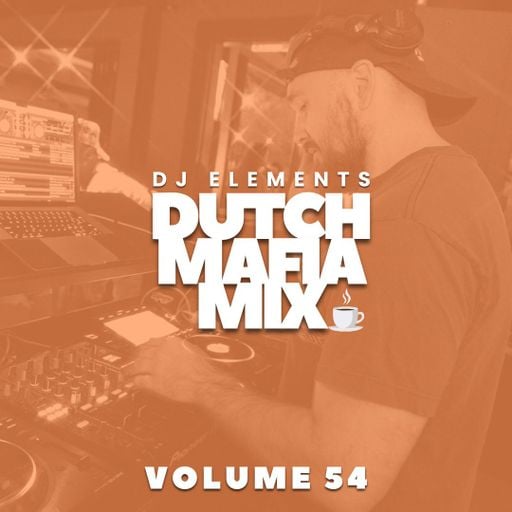 DUTCH MAFIA MIX VOL 54