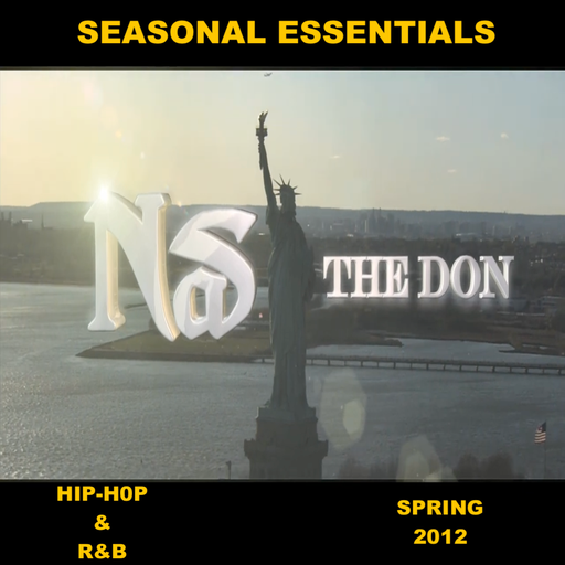 Seasonal Essentials: Hip Hop & R&B - 2012 Pt 2: Spring