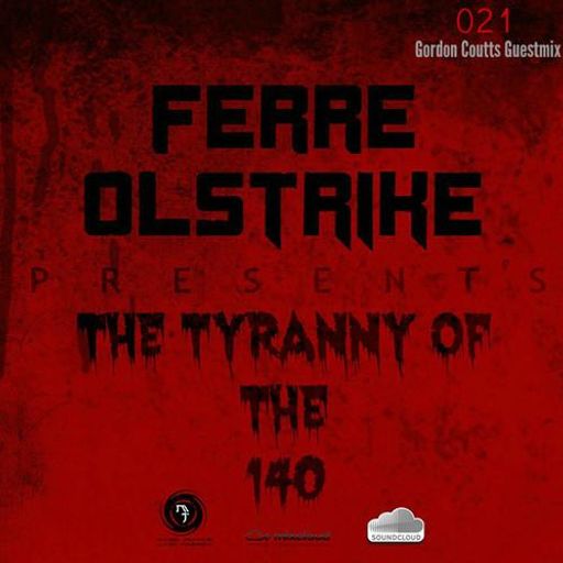 Gordon Coutts- The Tyranny of the 140 guestmix (Oct 14)