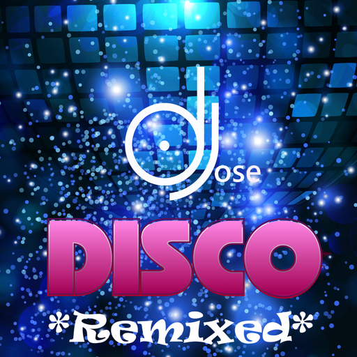 Disco Remixed Mix by DJose