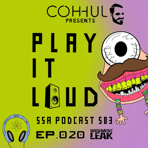 Scientific Sound Asia Radio Podcast 503 is Coh-huls' 'Play It Loud' 20.