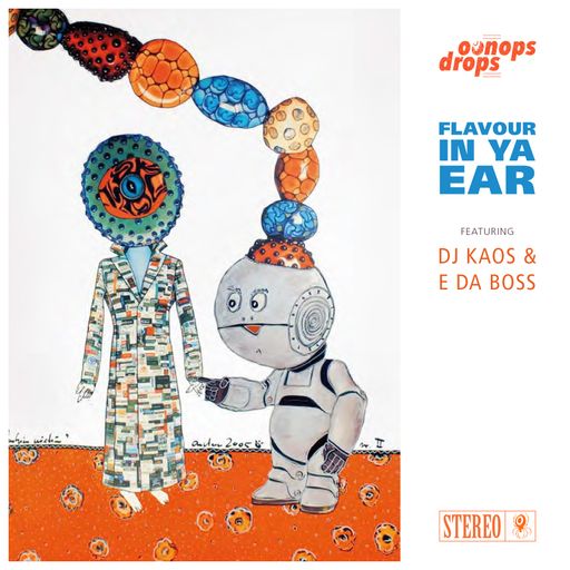 Oonops Drops - Flavour In Ya Ear