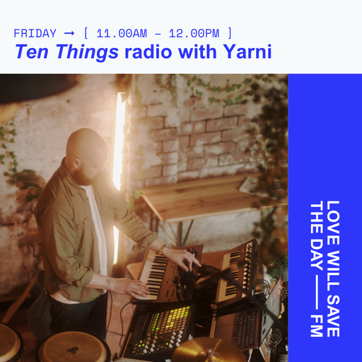2025-06-20 Ten Things radio with Yarni | LWSTD-FM