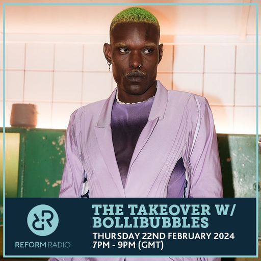 The Takeover w/ Bollibubbles 22nd February 2024