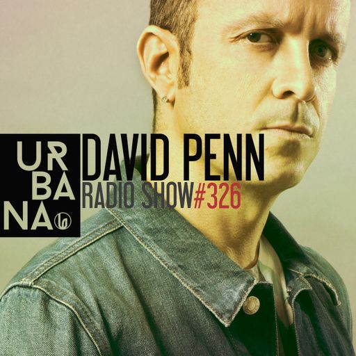 Urbana Radioshow by David Penn Chapter #326