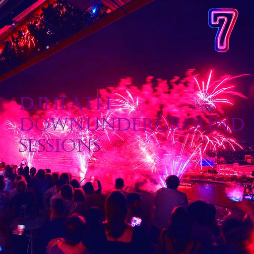 DJHEATH - DOWN-UNDERGROUND SESSIONS 7 (2025)