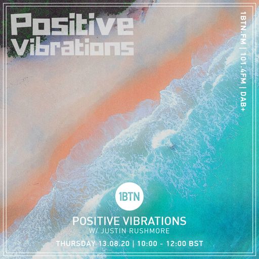 Justin Rushmore's Positive Vibrations - 13.08.2020