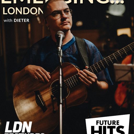 EMERGING... London with Dieter