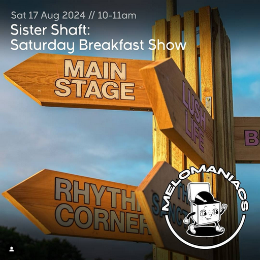 Sister Shaft // Saturday Breakfast Show // #59 // 17.08.24 // Surprise Guest