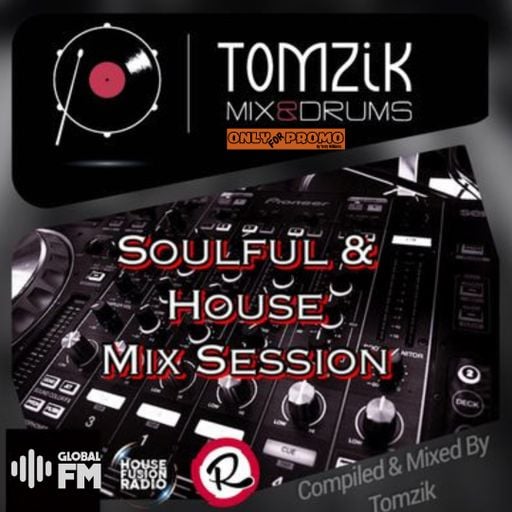 TOMZIK //  Soulful & House Mix Session 2021 (Hi-Res) // Compiled & Mixed By TOMZIK