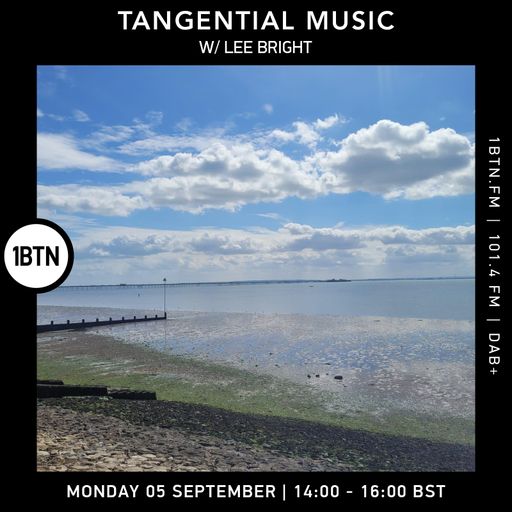 Tangnential Music with Lee Bright - 05.09.2022