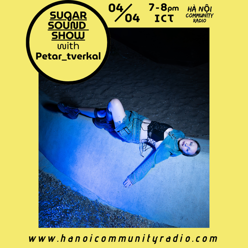 Sugar Sounds Show w/ Petar_tverkal