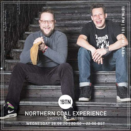 Smoove & Turrell - Northern Coal Experience - 26.08.2020