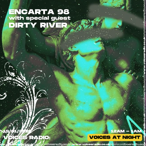 ENCARTA 98 with special guest DIRTY RIVER - 16/02/26 - [Voices Radio]