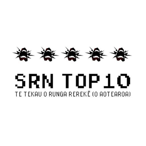 Te Tekau O Runga O Rerekē O Aotearoa (The SRN Top 10)  - 25/09/2025