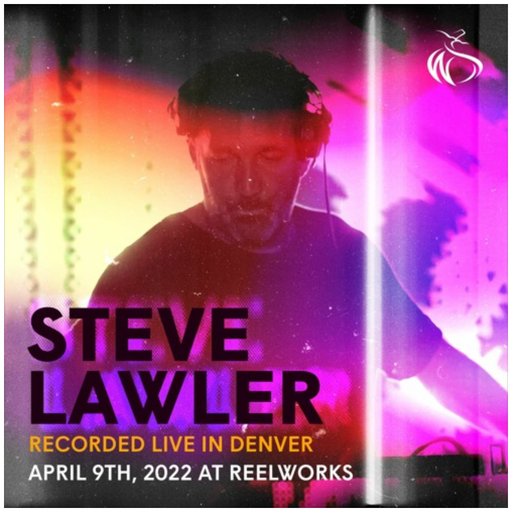 Steve Lawler LIVE @ Reelworks, Denver 2022