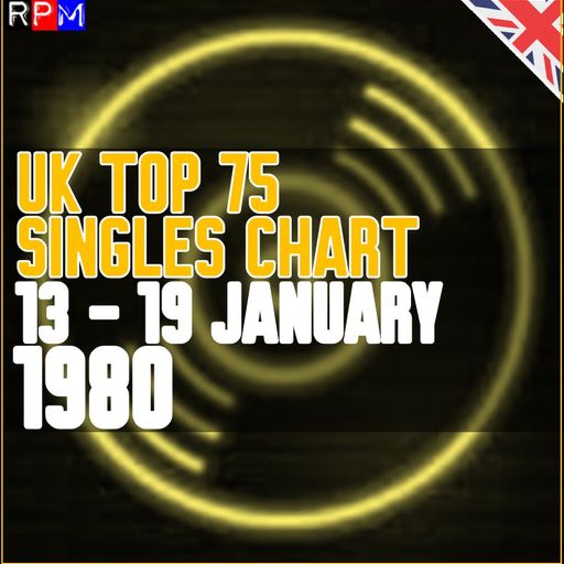 UK TOP 75 : 13-19 JANUARY 1980