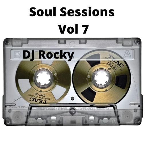 Soul Sessions Rocky FM 100 Vol 7