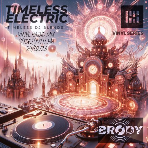 T E Radio Show Live with Brody on codesouth.fm -24th Feb24-Vinyl Mix