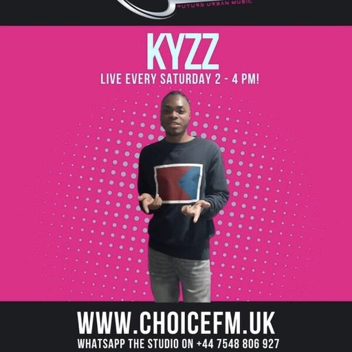 ChoiceFMUK - KYZZ -11/10/2025