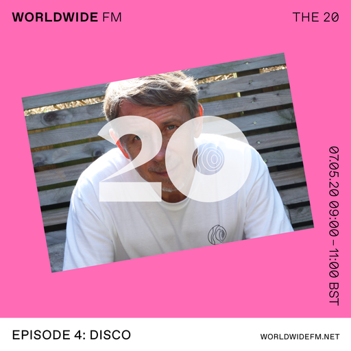 Gilles Peterson: The 20 - Disco // 07-05-20