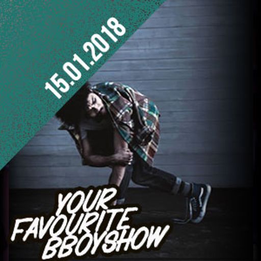 Your favourite Bboyshow | 10.01.18 | Studiogast Aceko von The Art of Expression | Mix von Dj Alien 