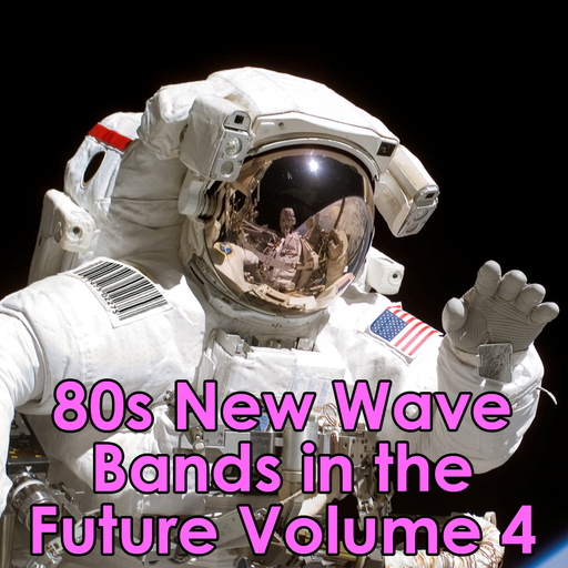 80s New Wave Bands in the Future Volume 4