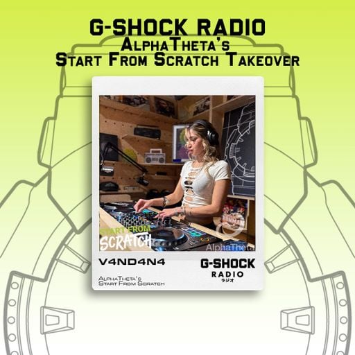 G-SHOCK Radio Presents... Thursday Vibes with V4ND4N4 - 29 08