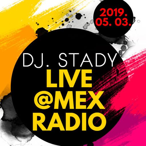 Live @Mex Radio 2019-05-03