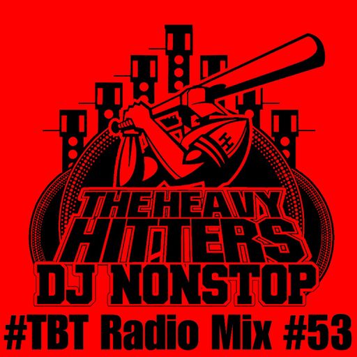 #TBT Radio Mix #53