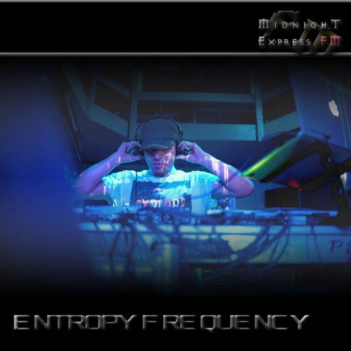 Entropy Frequency on Midnight Express FM (Independence)