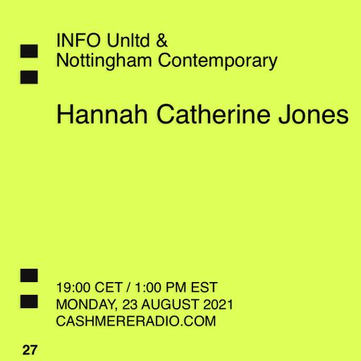 Info Unltd Hannah Cathrine Jones: Sonic Solidarity, Healing, & Repair 24.08.2021