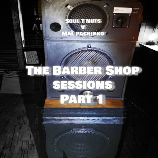 Barber Shop Sessions part 1, June 14th 2020