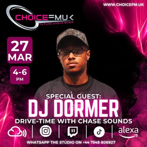 Chase Sounds with DJ Dormer on Choice FMUK