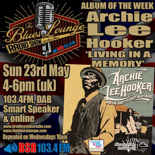 The Blues Lounge Radio Show March 23rd ft Album of the week from Archie Lee Hooker