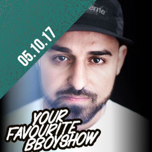 Your fav. Bboysshow vom 05.10.2017!
