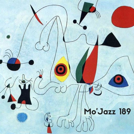 Mo'Jazz 189: Dancing With Miro