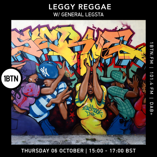 Leggy Reggae with General Legsta - 06.10.2022