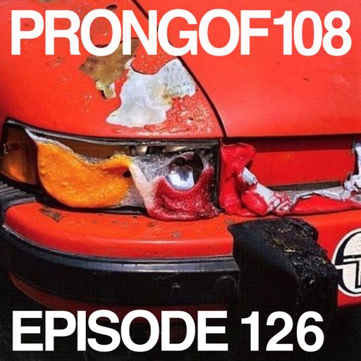 Prongof108 #126 with Samuele Paletti 18.02.2019