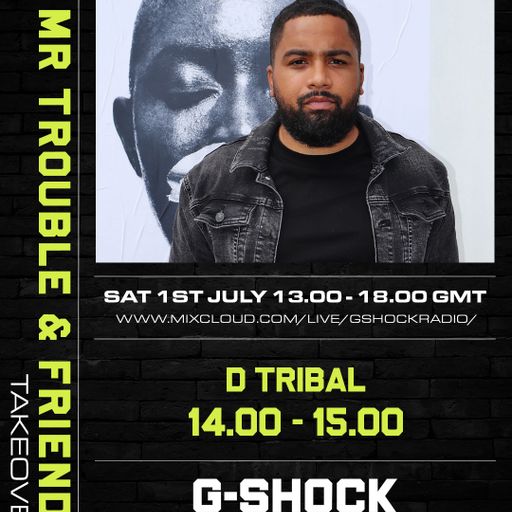 Mr Trouble Takeover - 01/07 - D Tribal