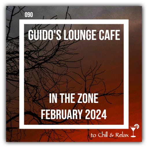 In The Zone - February 2024 (Guido's Lounge Cafe)
