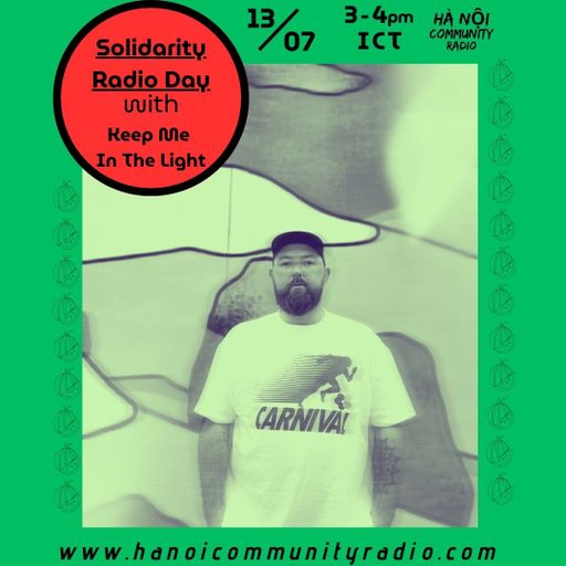 Solidarity Radio Day w/ KEEP ME IN THE LIGHT