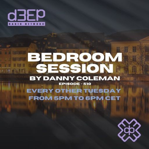 Danny Coleman - Bedroom Session (24/06/25)