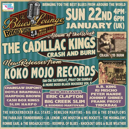 The Blues Lounge Radio Show 22nd Jan '23 - Album of the Week The Cadillac Kings 'Crash And Burn'