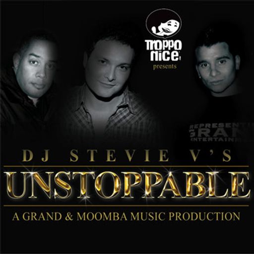 Dj Stevie V feat. Kurtis C - UNSTOPPABLE