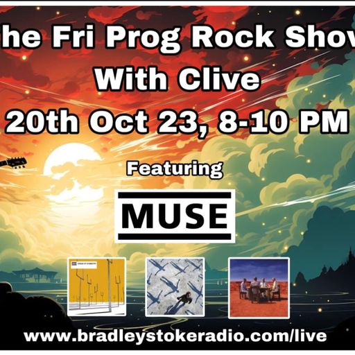 The Fri Prog Rock Show With Clive - 20th October 2023