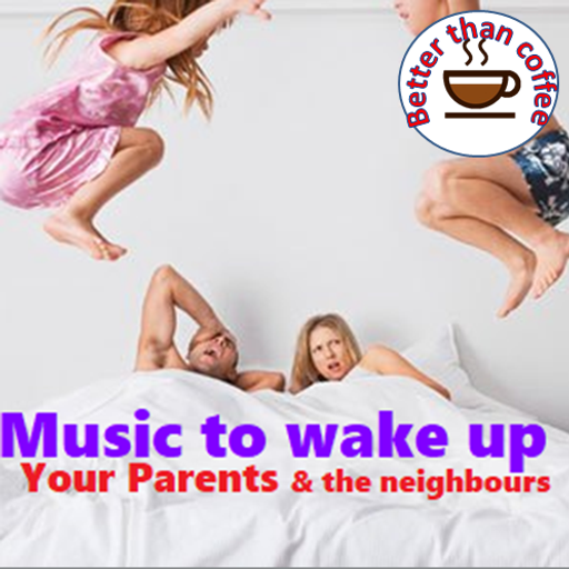 Music to wake up your parents (and the neighbours)